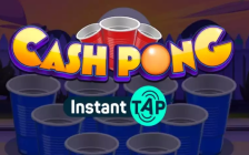 Cash Pong Instant Tap