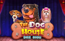 The Dog House Dice Show